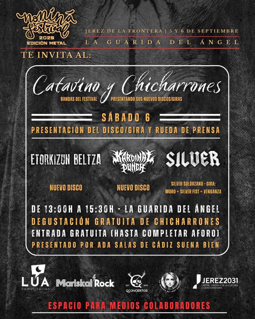 Noniná Festival 2025 y «Catavino y Chicharrones» en una Cita Inolvidable para el Metal