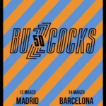 Cartel y entradas de buzzcocks 13 y 14 Marzo en Salamandra Sala 2 (L’Hospitalet de Llobregat) (Cataluña) - Qconciertos