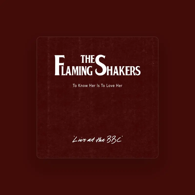 The Flaming Shakers
