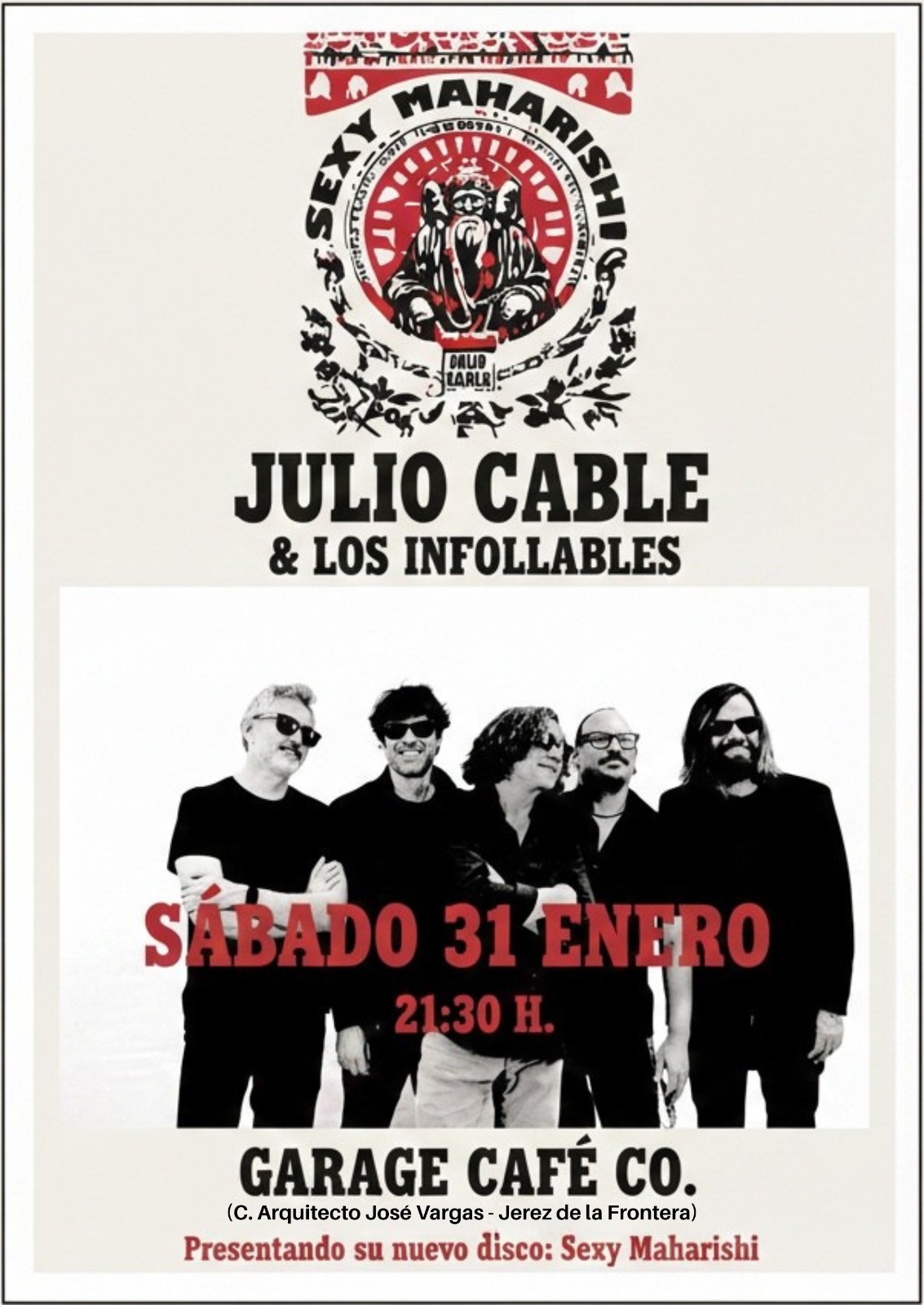 Julio Cable & Los Infollables 31 Enero