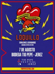 Loquillo 7 Agosto TIO PEPE Festival