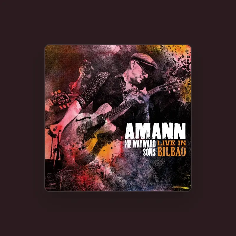 Amann & The Wayward Sons