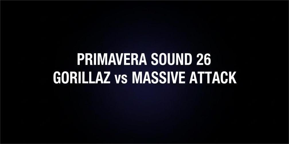 Primavera Sound Massive Attack VS Gorillaz