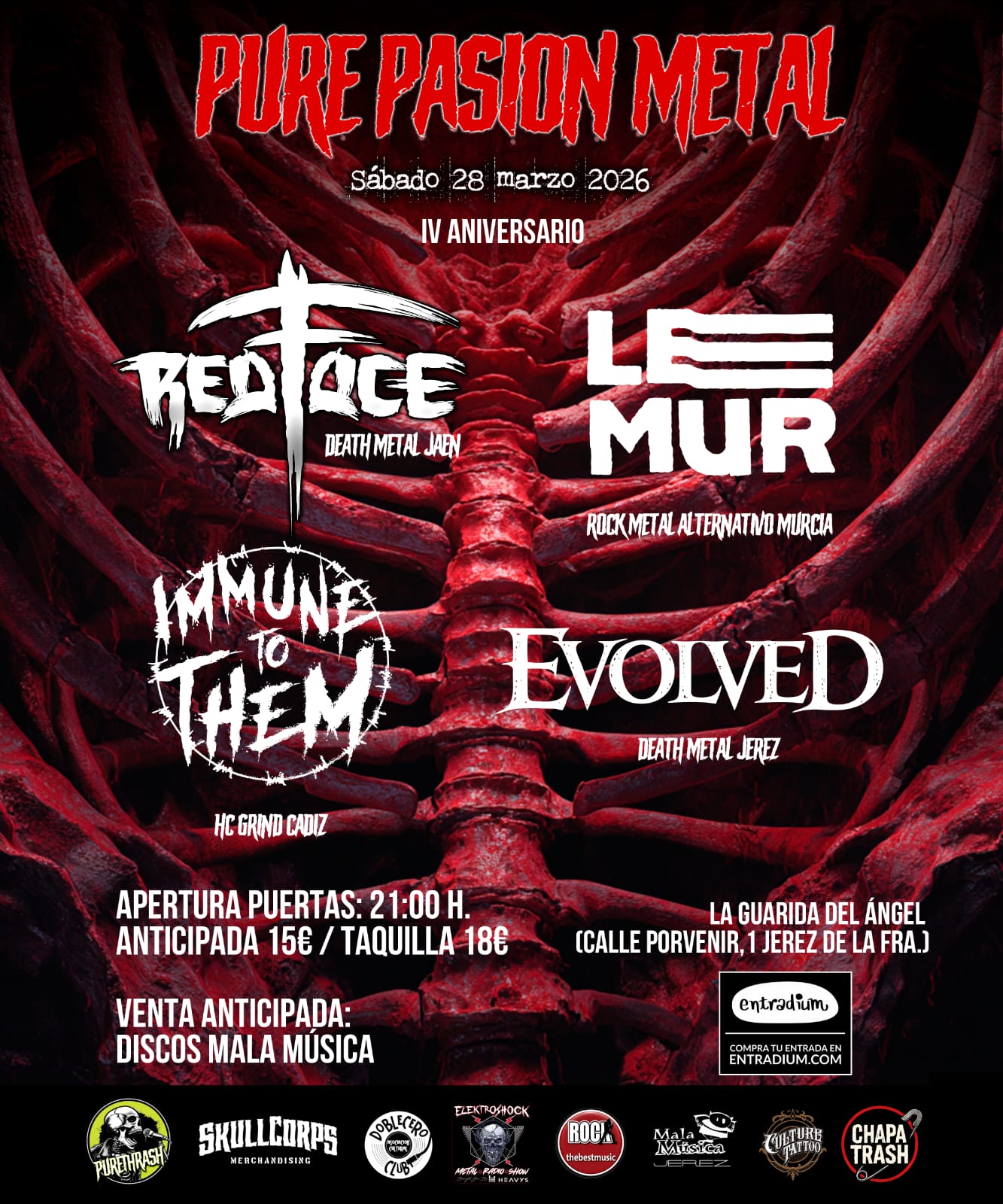 Pure Pasión Metal: El IV Aniversario que hará temblar Jerez de la Frontera 🤘 El próximo sábado 28 de marzo de 2026, la escena del metal extremo tiene una cita marcada en rojo. El festival Pure Pasión Metal celebra su IV Aniversario en la emblemática sala La Guarida del Ángel, consolidándose como uno de los eventos de música en directo más potentes de la provincia de Cádiz. Un cartel de puro metal extremo y alternativo 🎸 La propuesta sonora de esta edición destaca por su diversidad y contundencia, reuniendo a bandas referentes de la geografía andaluza y nacional: Redface (Death Metal, Jaén): Aportarán la brutalidad técnica y los sonidos oscuros característicos del género. Le Mur (Rock Metal Alternativo, Murcia): Una de las bandas más innovadoras, capaces de mezclar melodía y potencia con una puesta en escena electrizante. Immune to Them (HC Grind, Cádiz): Jugando en casa, prometen una descarga de adrenalina con su hardcore grindcore sin concesiones. Evolved (Death Metal, Jerez): Los anfitriones locales que pondrán el broche de oro con su potente propuesta de death metal. Detalles del evento y entradas 🎫 La apertura de puertas será a las 21:00 H. La organización ha facilitado diversos puntos de venta para asegurar que nadie se quede fuera de esta celebración de la cultura metalera: Entrada Anticipada: 15€ (Disponibles físicamente en Discos Mala Música y online a través de Entradium). Taquilla: 18€. Ubicación: La Guarida del Ángel (Calle Porvenir, 1, Jerez de la Fra.). Este evento no solo celebra cuatro años de trayectoria del festival, sino que refuerza la vitalidad de la agenda de conciertos en Jerez, ofreciendo una plataforma inclusiva para bandas de diferentes vertientes del metal. Con el respaldo de colaboradores como Purethrash, Skullcorps y Mala Música, el Pure Pasión Metal se posiciona como el festival de referencia para los amantes de los sonidos más intensos esta primavera.
