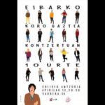 Cartel y entradas de Concierto Coral de Primavera en Coliseo antzokia (Eibar) (Gipuzkoa) - Qconciertos