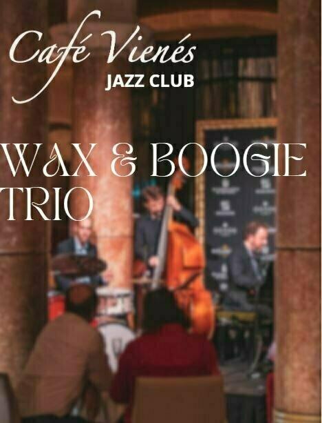 Wax & Boogie Trio