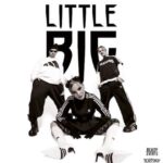 Cartel y entradas de Little Big en Bikini Barcelona (Barcelona) (Barcelona) en Bikini Barcelona (Barcelona) (Barcelona) - Qconciertos