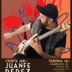 Cartel y entradas de Juanfe Pérez en Taberna J&J (Granada) (Granada) en Taberna J&J (Granada) (Cáceres) - Qconciertos