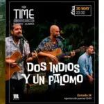 Cartel y entradas de Dos Indios y un Palomo en Sala Thetimeclub (Níjar) en Sala Thetimeclub (El Ejido) - Qconciertos