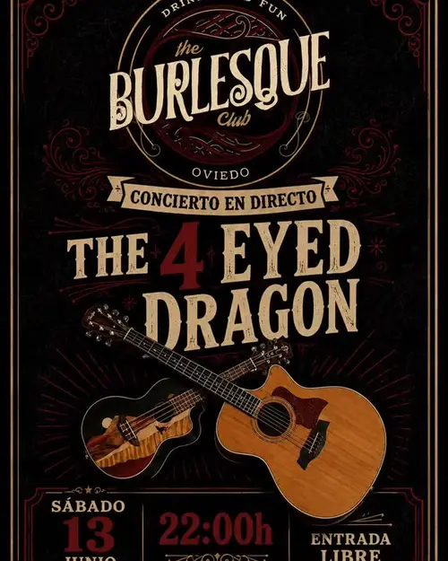 The 4 Eyed Dragon en Teatro Burlesque (Palma de Mallorca) (Palma de Mallorca)