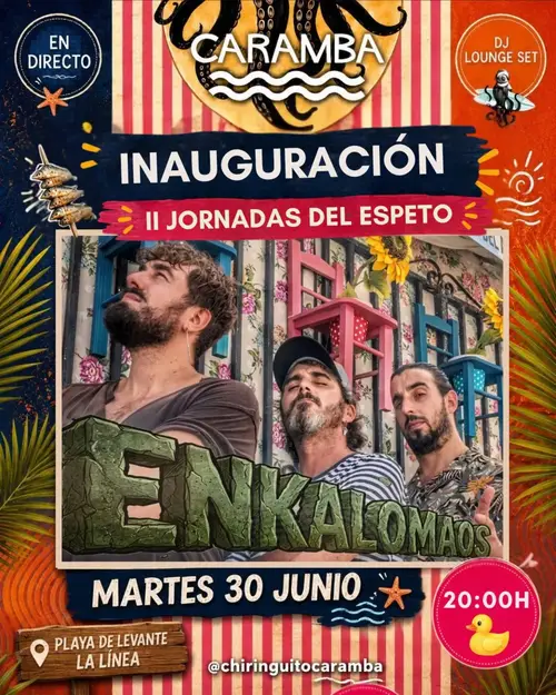 Enkalomaos en Caramba Chiringuito (La Línea de la Concepción)