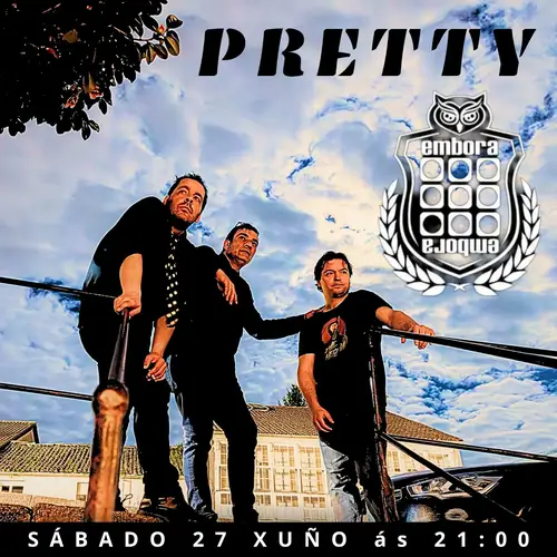 PRETTY en Embora Bar Cultural (Santiago de Compostela)