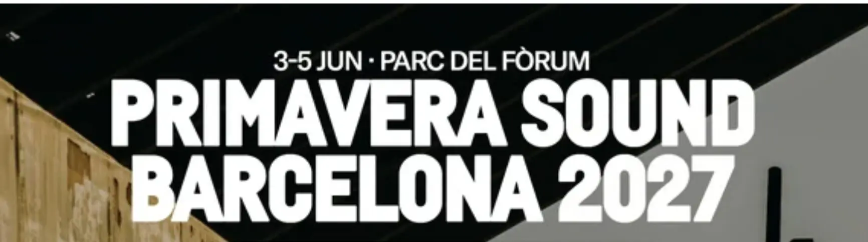 Primavera Sound Barcelona 2027