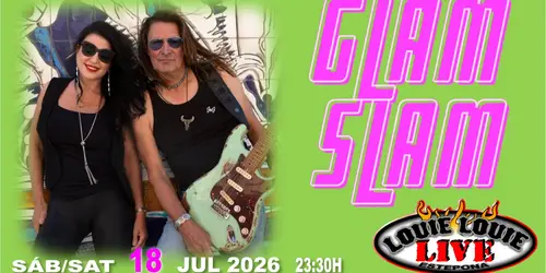 Glam Slam en Louie Louie (Estepona)