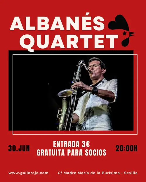 Albanés Quartet en Gallo Rojo Factoría de Creación (Sevilla)