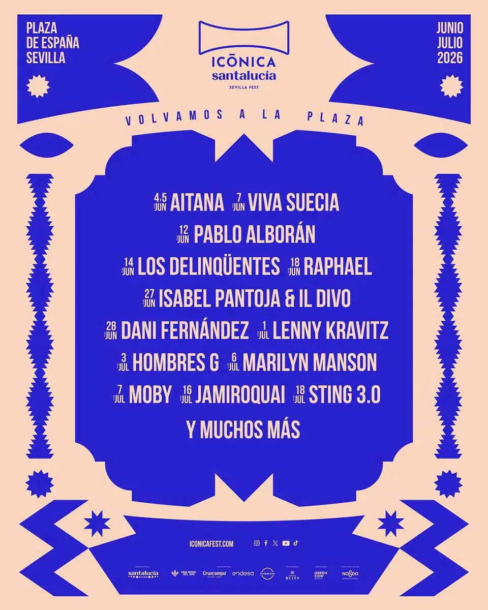 Cartel oficial con la programación de conciertos del Icónica Santalucía Sevilla Fest 2026 en la Plaza de España de Sevilla