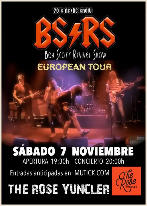 BS/RS (Bon Scott Revival Show) en The Rose Yuncler (Yuncler)