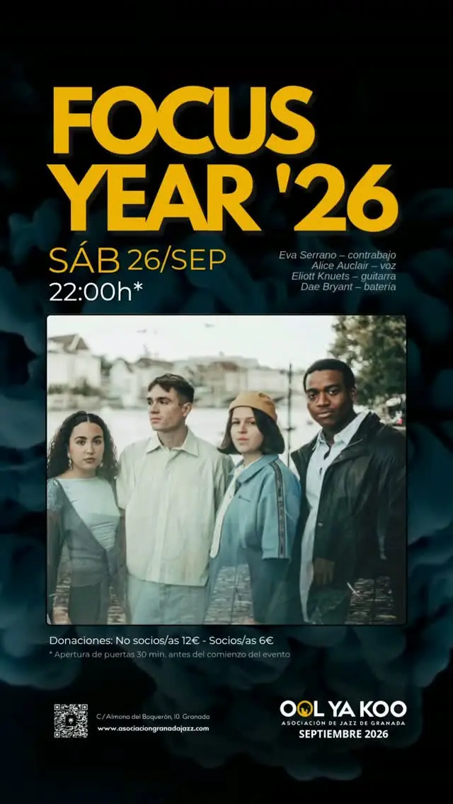 FOCUS YEAR ’26 en Ool Ya Koo Asociación de Jazz (Granada)