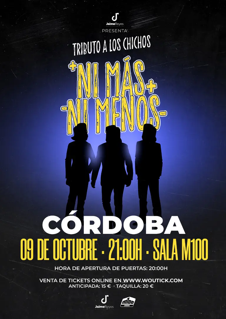 Cartel oficial del concierto de Ni Más Ni Menos Tributo a Los Chichos en Sala M100 Córdoba 2026