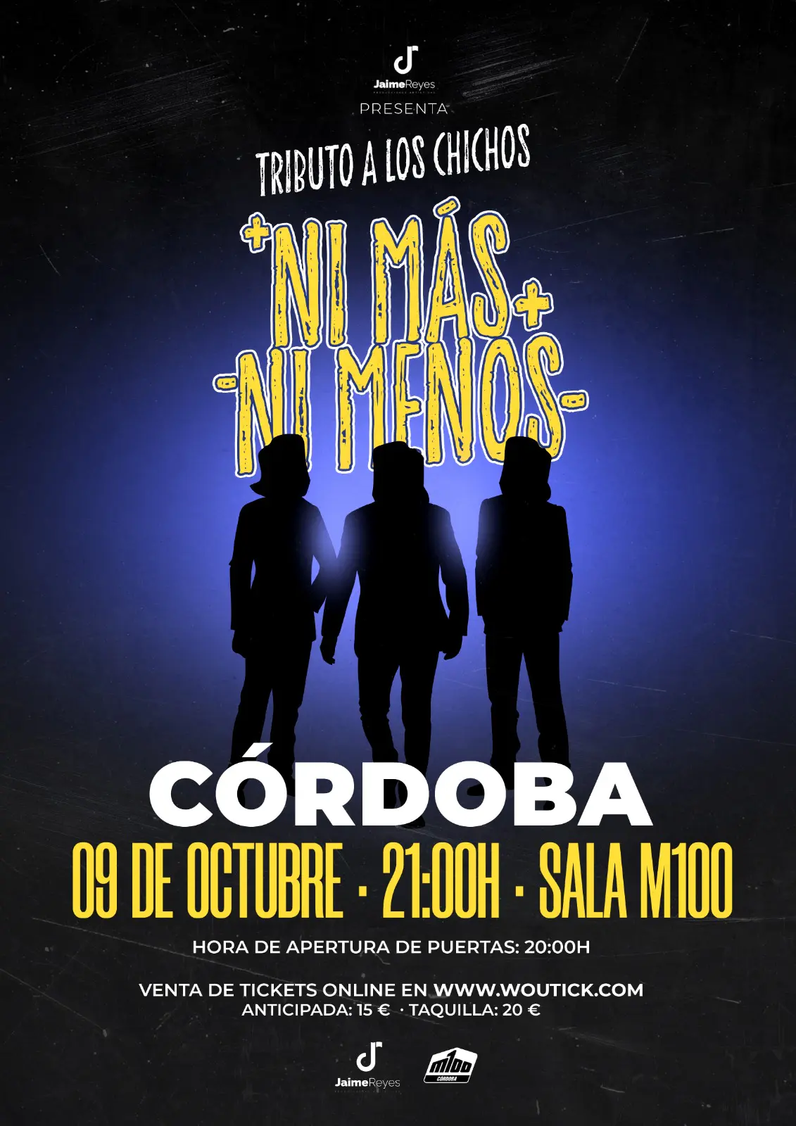 Cartel oficial del concierto de Ni Más Ni Menos Tributo a Los Chichos en Sala M100 Córdoba 2026