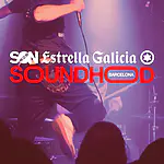Cartel Soundhood SON Estrella Galicia Barcelona 2026